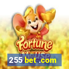 255 bet .com